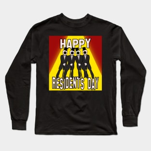 Happy Residents Day Long Sleeve T-Shirt